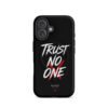 ZELQUAR™ Trust No One Premium MagSafe® tough case for iPhone® | Streetwear Edition