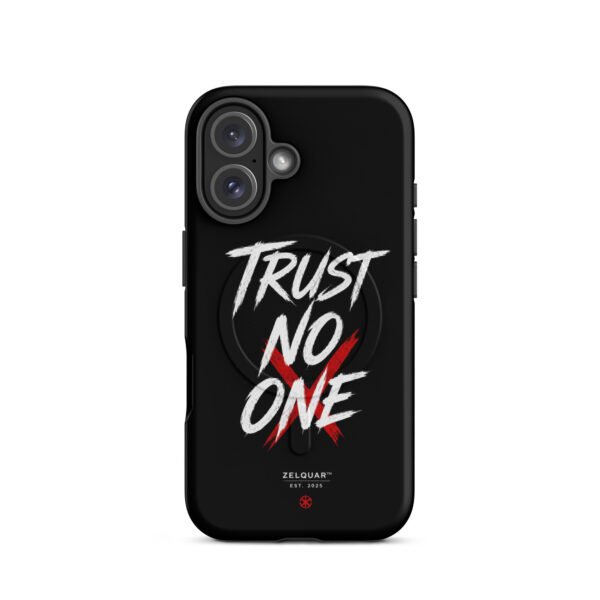 ZELQUAR™ Trust No One Premium MagSafe® tough case for iPhone® | Streetwear Edition