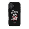 ZELQUAR™ Trust No One Premium MagSafe® tough case for iPhone® | Streetwear Edition