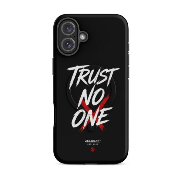 ZELQUAR™ Trust No One Premium MagSafe® tough case for iPhone® | Streetwear Edition