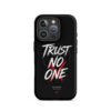 ZELQUAR™ Trust No One Premium MagSafe® tough case for iPhone® | Streetwear Edition