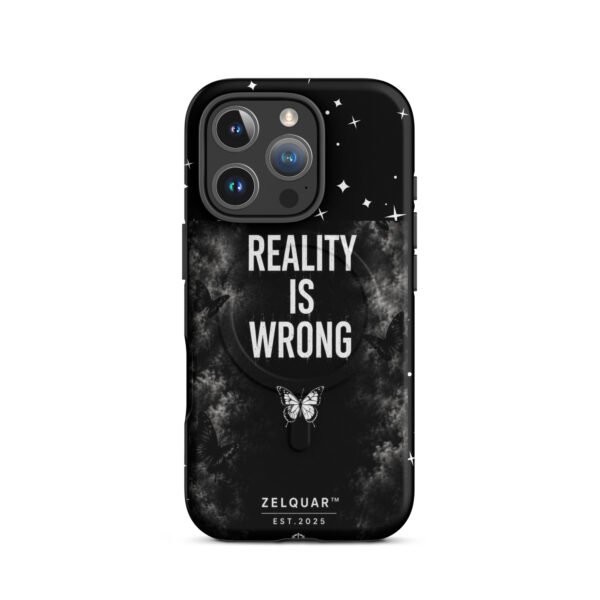 ZELQUAR™ Reality Is Wrong Premium MagSafe® tough case for iPhone® | Dark Aesthetic Edition