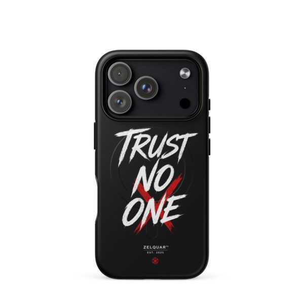 ZELQUAR™ Trust No One Premium MagSafe® tough case for iPhone® | Streetwear Edition